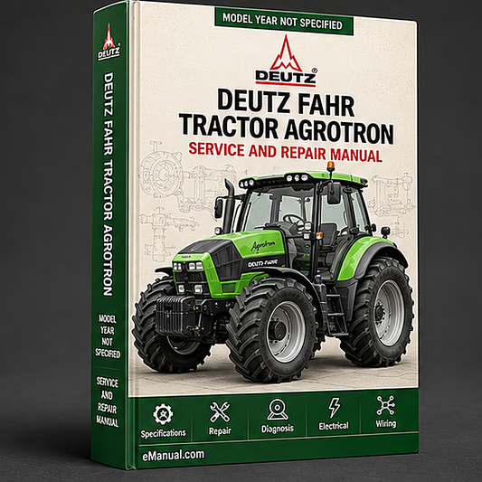 DEUTZ FAHR Tractor AGROTRON 80 90 100 105 Workshop Manual