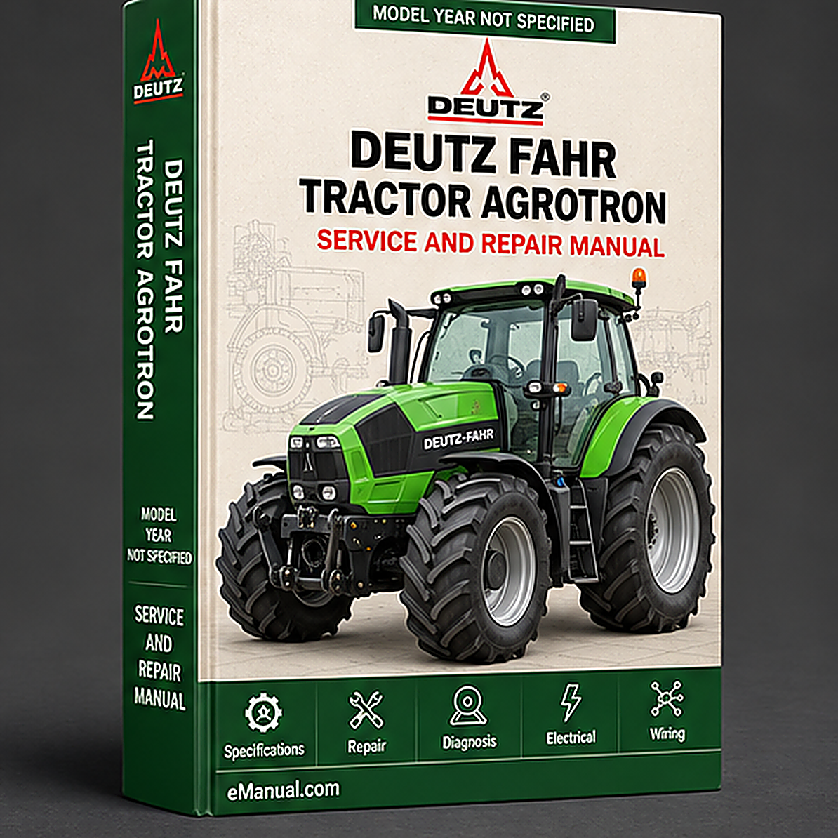 DEUTZ FAHR Tractor AGROTRON 80 90 100 105MK Workshop Manual