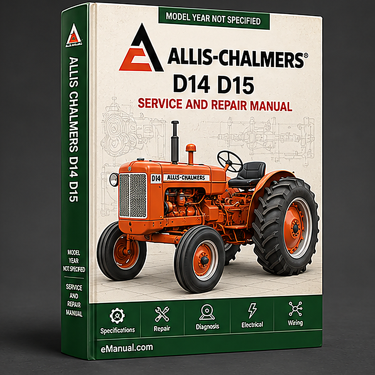 Allis Chalmers D14 D15 D15 Series II D17 D17 Series III D17 Series IV Tractor Complete Workshop Service Repair Manual
