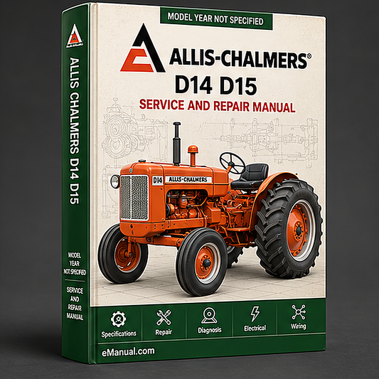 Allis Chalmers D14 D15 D15 Series II D17 D17 Series III D17 Series IV Tractor Complete Workshop Service Repair Manual