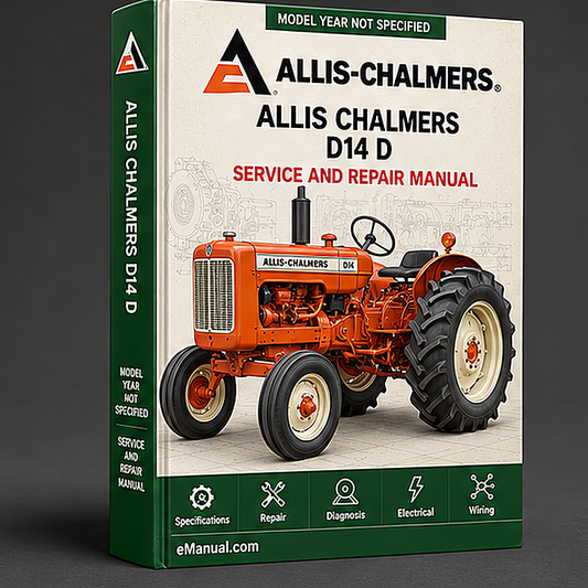 Allis Chalmers D14 D 14 Tractor Complete Workshop Service Repair Manual