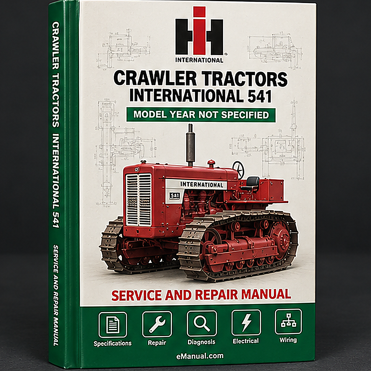 Crawler Tractors International Operator 541 IHC Combine IH Operator's Manual PDF
